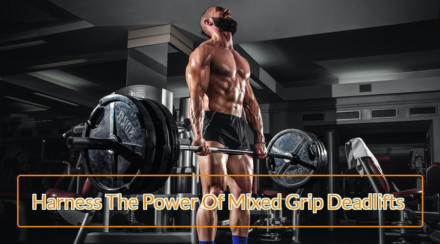 Mixed Grip Deadlifts